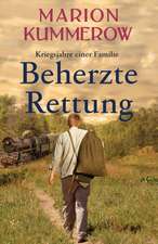 Kummerow, M: Beherzte Rettung