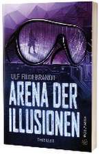 Arena der Illusionen