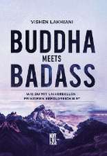 Buddha meets Badass