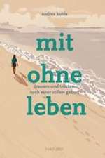 mit ohne leben
