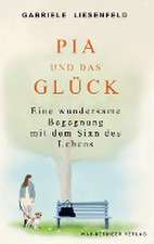 Pia und das Glück