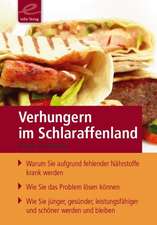 Verhungern im Schlaraffenland