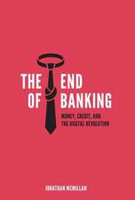 McMillan, J: End of Banking