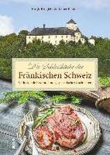 Die Schlossküche der Fränkischen Schweiz