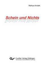 Schein und Nichts