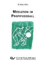 Mediation im Profifußball