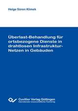 Überlast-Behandlung für ortsbezogene Dienste in drahtlosen Infrastruktur-Netzen in Gebäuden