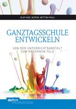 Ganztagsschule entwickeln