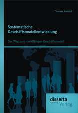 Systematische Geschaftsmodellentwicklung