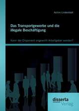 Das Transportgewerbe Und Die Illegale Beschaftigung