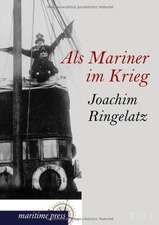 Als Mariner im Krieg