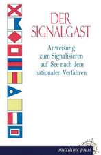 Der Signalgast