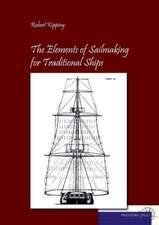 The Elements of Sailmaking for Historic Ships