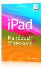 iPad Handbuch + Videokurs