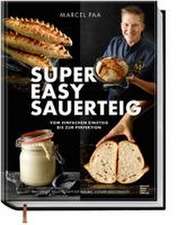 Super Easy Sauerteig