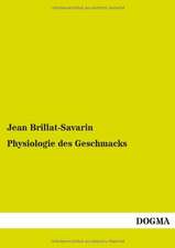 Physiologie des Geschmacks