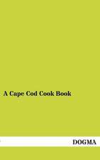 No Name: Cape Cod Cook Book