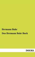 Das Hermann Bahr Buch