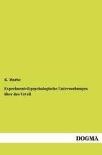 Experimentell-psychologische Untersuchungen über das Urteil