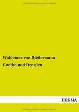 Goethe und Dresden