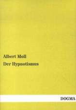 Moll, A: Hypnotismus