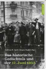 Das historische Gedächtnis und der 17. Juni 1953