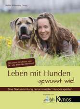 Leben mit Hunden - gewusst wie!