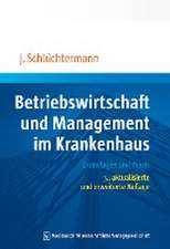 Betriebswirtschaft und Management im Krankenhaus