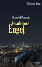 Gnadenlose Engel