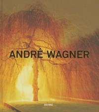 Andre Wagner: Visions of Time