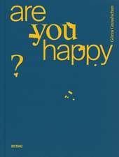 Are You Happy?