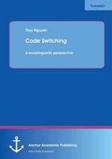 Code Switching: A Sociolinguistic Perspective