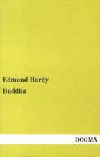 Hardy, E: Buddha