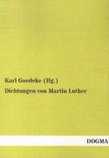 Dichtungen von Martin Luther