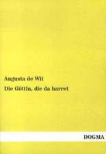 Die Göttin, die da harret