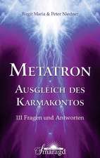 METATRON - Ausgleich des Karmakontos