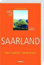 Das ist das Saarland