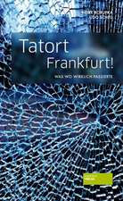 Tatort Frankfurt