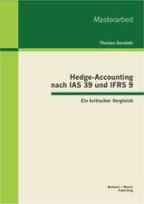 Hedge-Accounting Nach IAS 39 Und Ifrs 9 - Ein Kritischer Vergleich: Moglichkeiten Und Grenzen Der Non-Formalen Jugendbildung Im 21. Jahrhundert