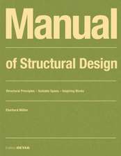 Manual of Structural Design – Structural Principles – Suitable Spans – Inspiring Works