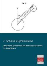 Nautische Astronomie für den Gebrauch der k. k. Seeoffiziere