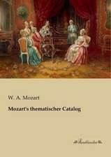 Mozart's thematischer Catalog