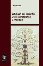 Lehrbuch der gesamten wissenschaftlichen Genealogie