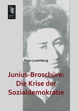 Junius-Broschüre: Die Krise der Sozialdemokratie