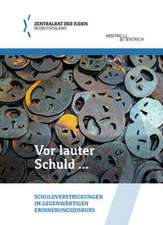 Vor lauter Schuld ...