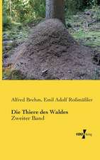 Die Thiere des Waldes