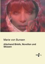 Allerhand Briefe, Novellen und Skizzen