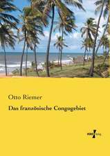 Das französische Congogebiet