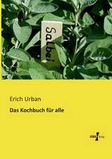 Das Kochbuch für alle