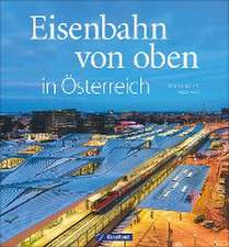 Eisenbahn von oben in Österreich